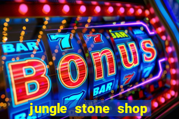 jungle stone shop reclame aqui